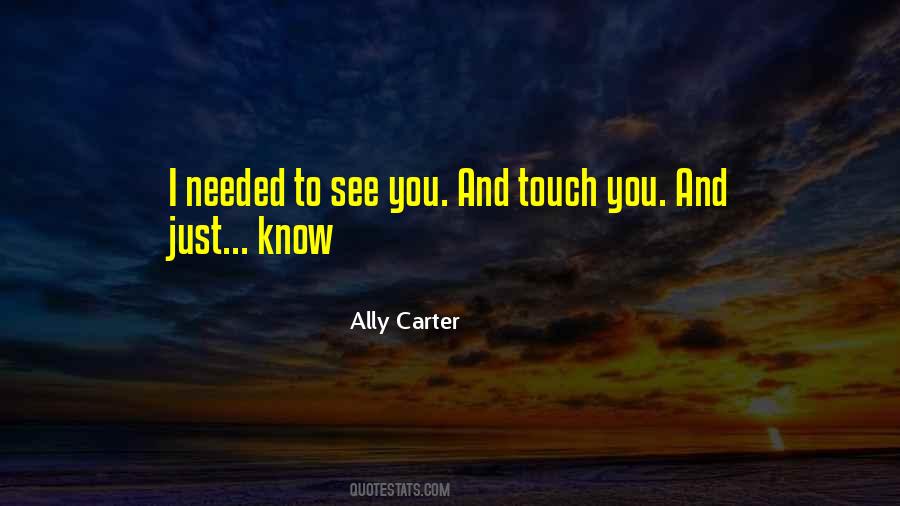 To See You Quotes #1215024