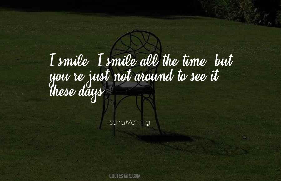 To See You Smile Quotes #1016036