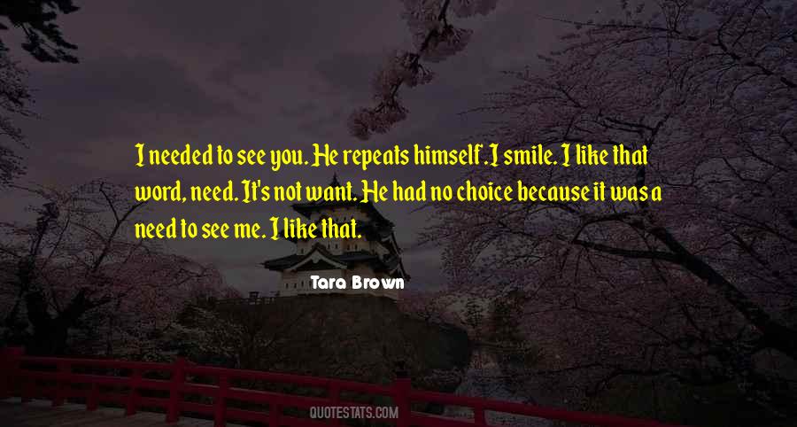 To See You Smile Quotes #717369