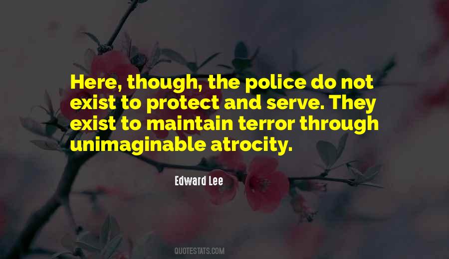 To Serve And Protect Quotes #1313375