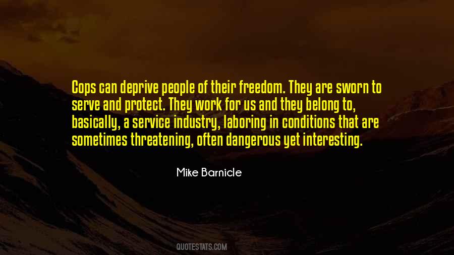 To Serve And Protect Quotes #1491645