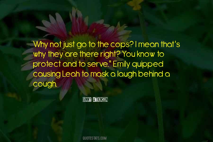 To Serve And Protect Quotes #806369