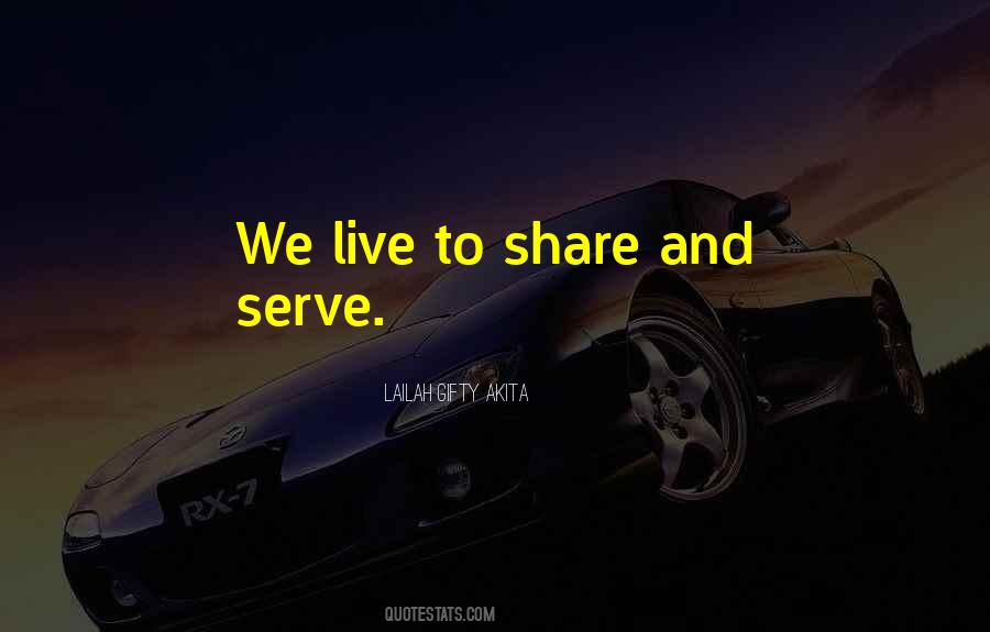 To Serve Humanity Quotes #1009832