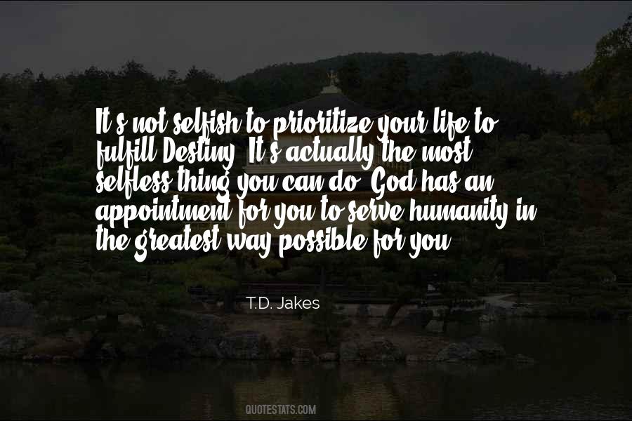 To Serve Humanity Quotes #1523941