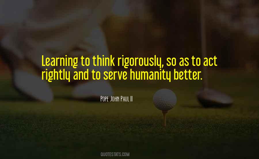 To Serve Humanity Quotes #582648