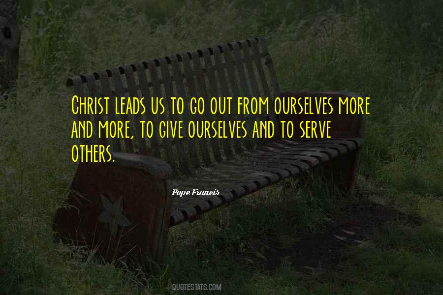 To Serve Others Quotes #465618