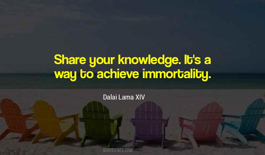 To Share Knowledge Quotes #1642524