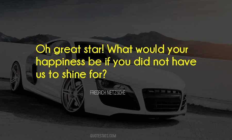 To Shine Quotes #924476