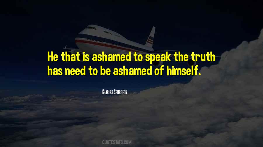 To Speak The Truth Quotes #1564451