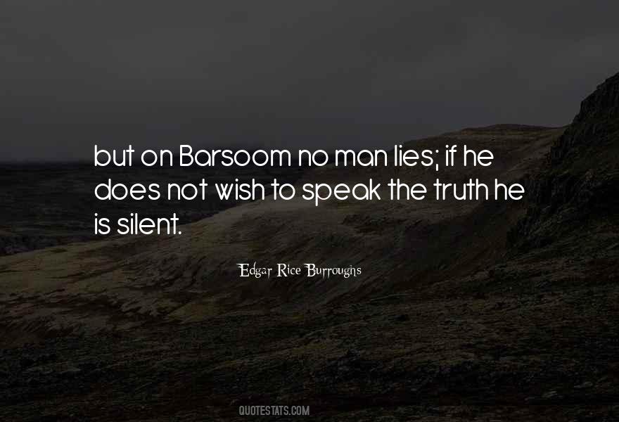 To Speak The Truth Quotes #1691462