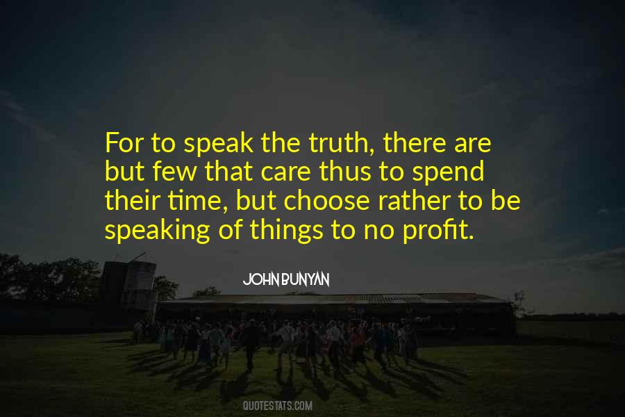 To Speak The Truth Quotes #1748755