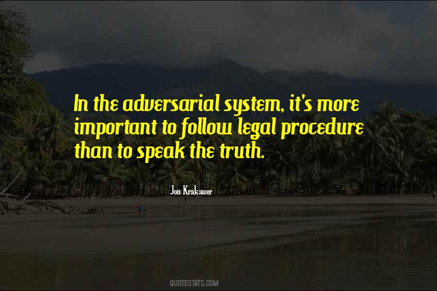 To Speak The Truth Quotes #44949