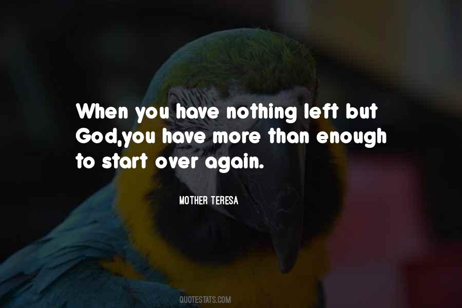 To Start Over Quotes #368298