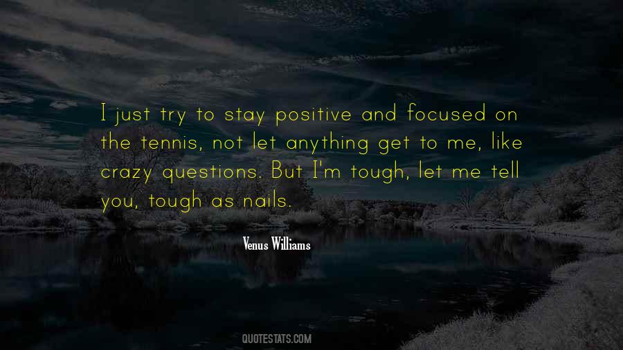 To Stay Positive Quotes #1375272