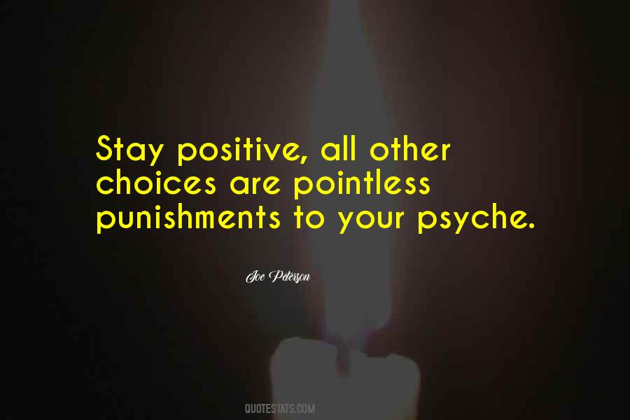 To Stay Positive Quotes #1527856