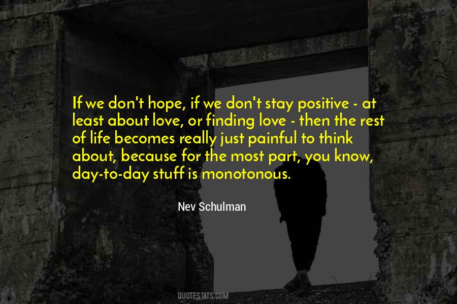 To Stay Positive Quotes #695116