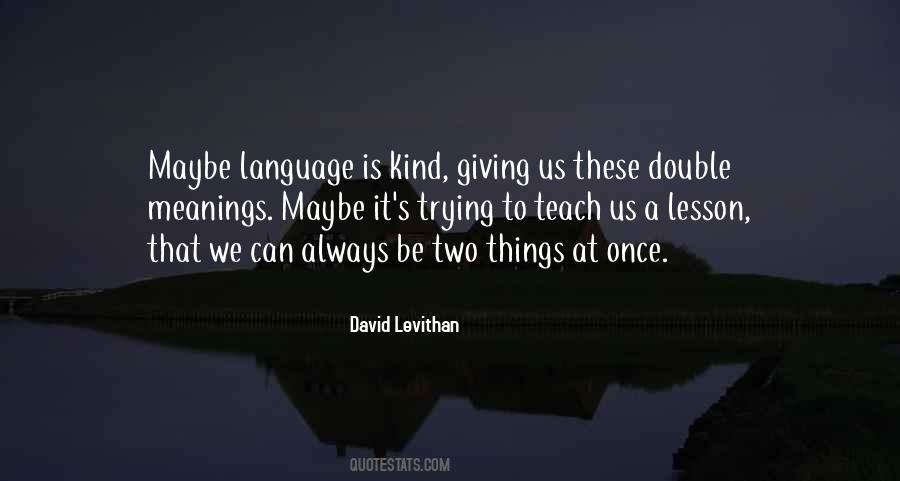 To Teach A Lesson Quotes #315944