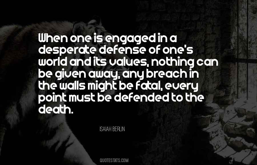 To The Death Quotes #1322913