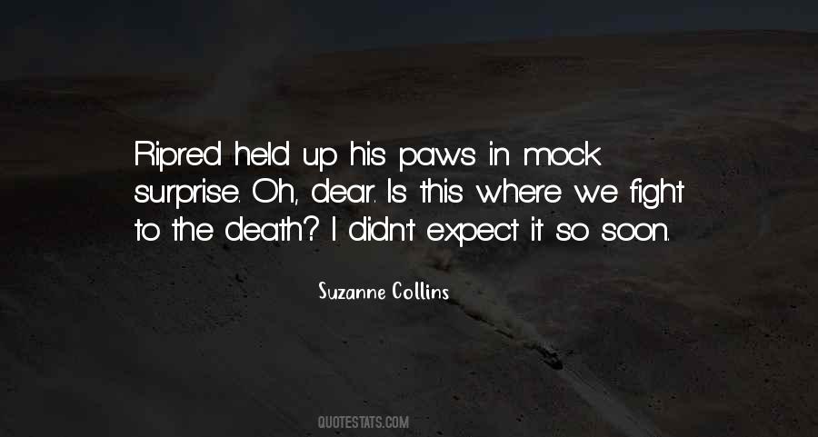 To The Death Quotes #1803249