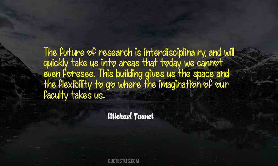 To The Future Quotes #5451