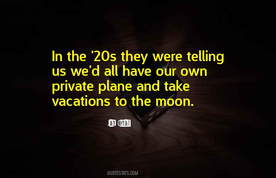 To The Moon Quotes #1041186