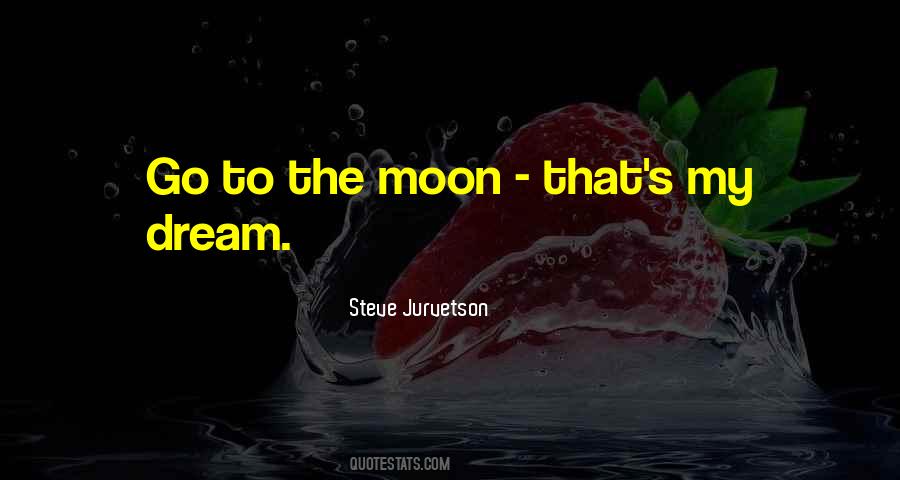 To The Moon Quotes #1733234