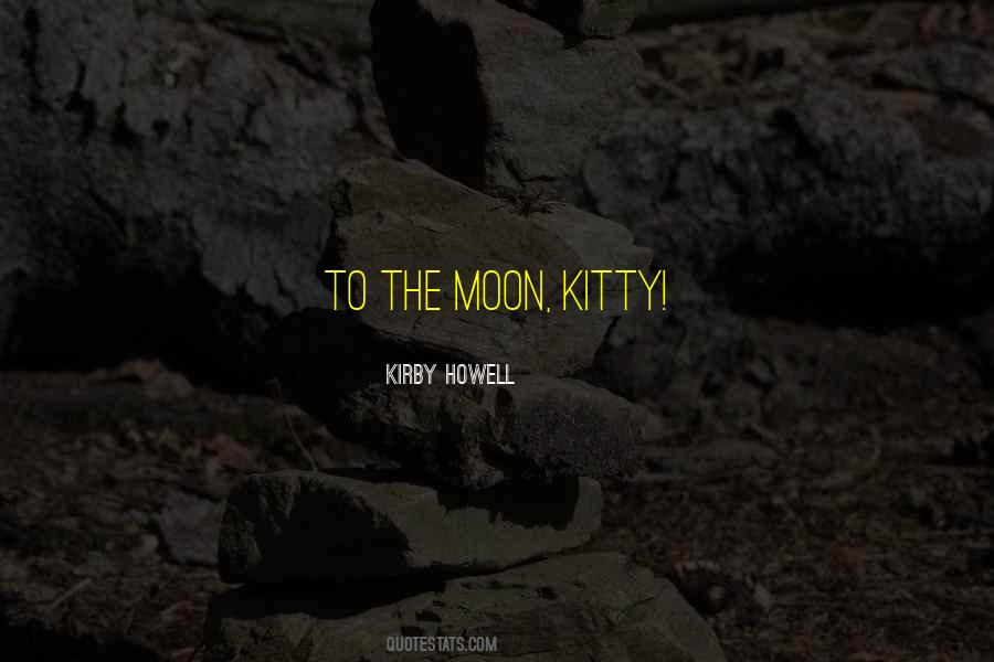 To The Moon Quotes #966920