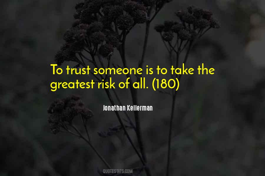 To Trust Someone Quotes #1103823