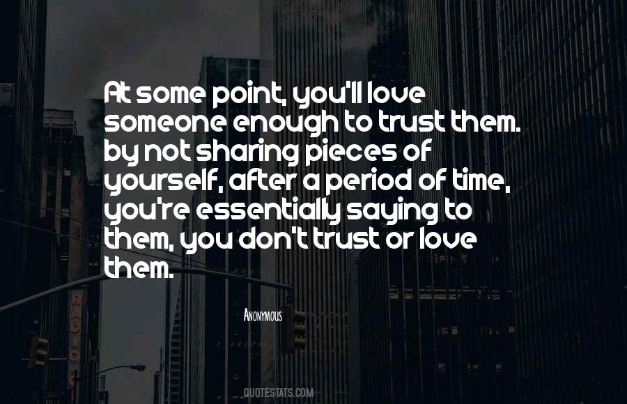 To Trust Someone Quotes #298108