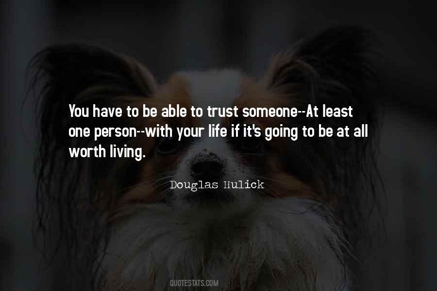 To Trust Someone Quotes #977822