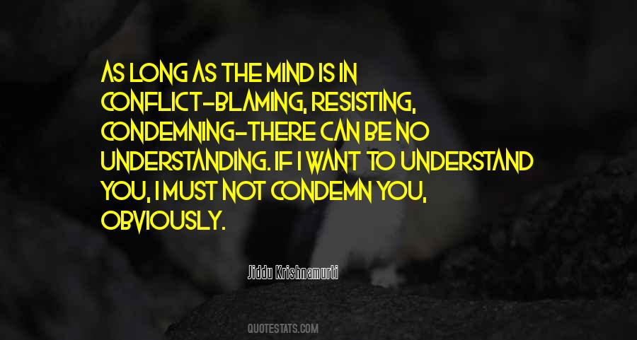 To Understand You Quotes #909256