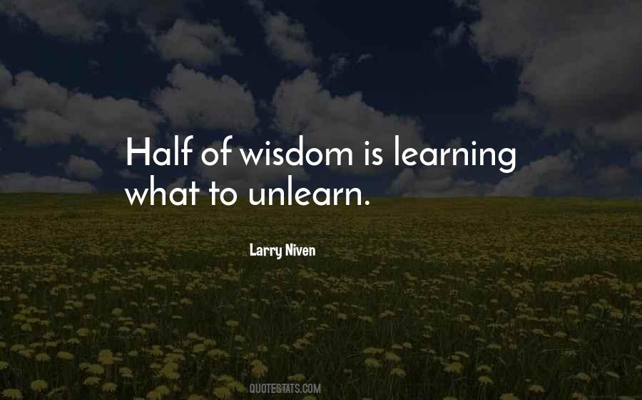 To Unlearn Quotes #774014