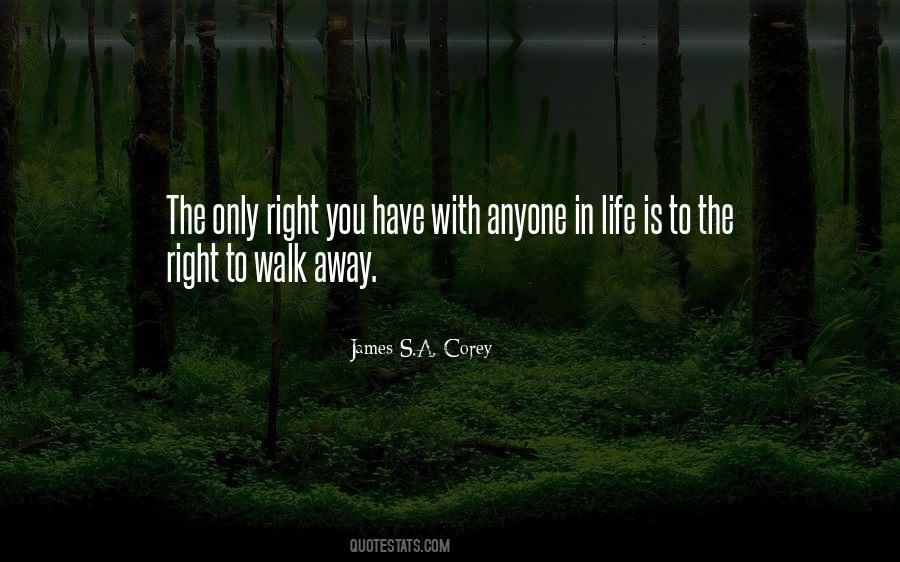 To Walk Away Quotes #1360342