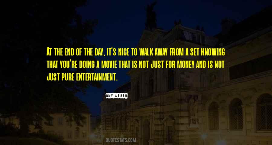 To Walk Away Quotes #1741015
