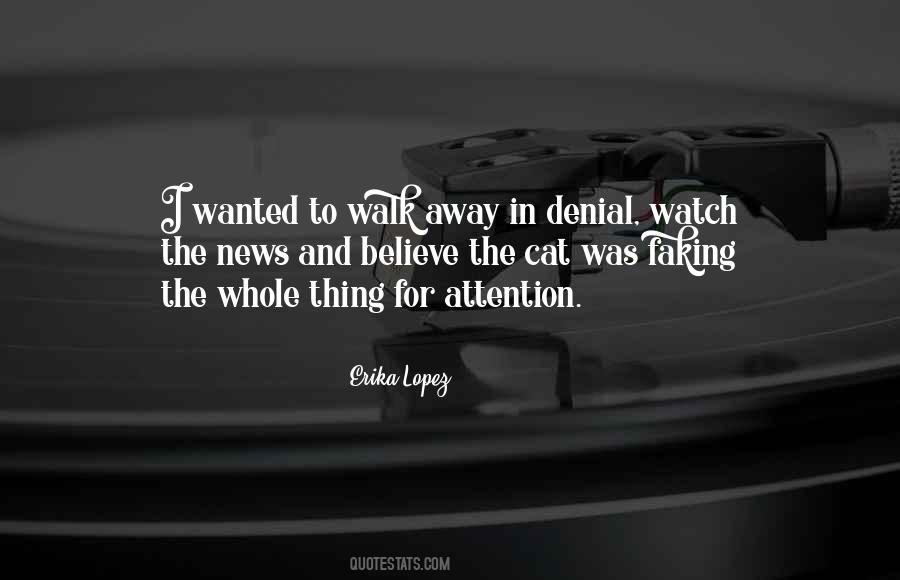 To Walk Away Quotes #1751026