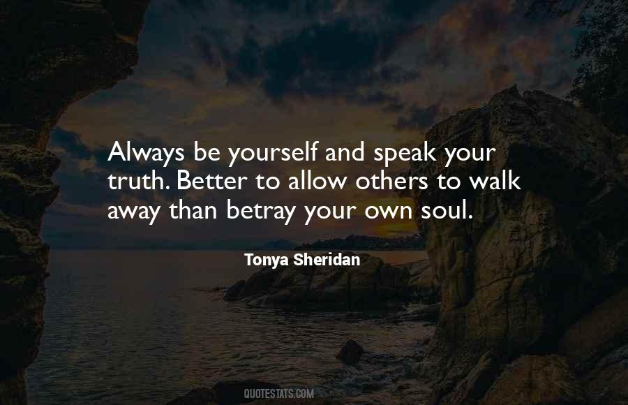 To Walk Away Quotes #1808606