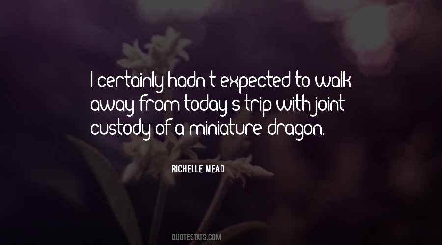 To Walk Away Quotes #984098