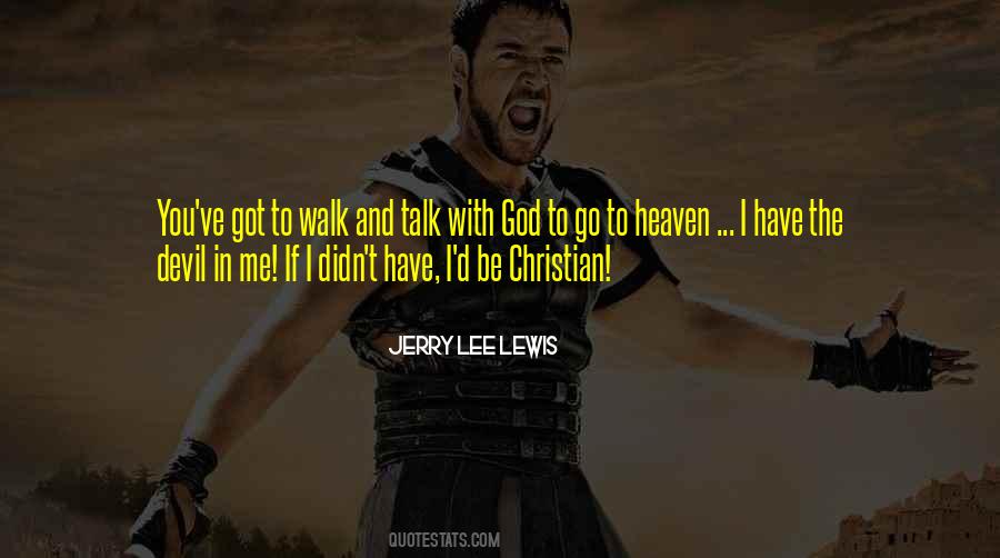 To Walk With God Quotes #1197577