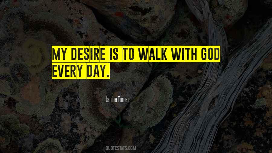 To Walk With God Quotes #239403