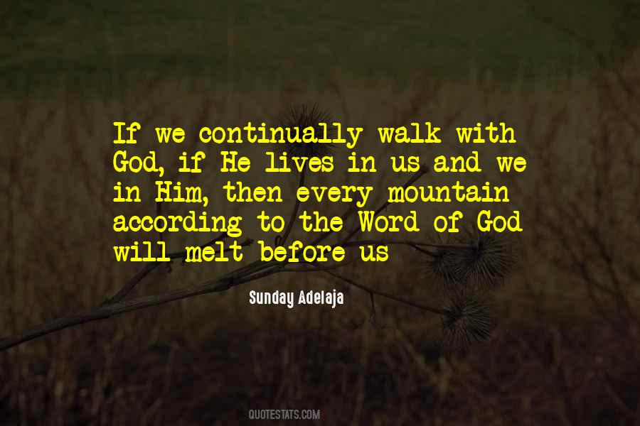 To Walk With God Quotes #516979