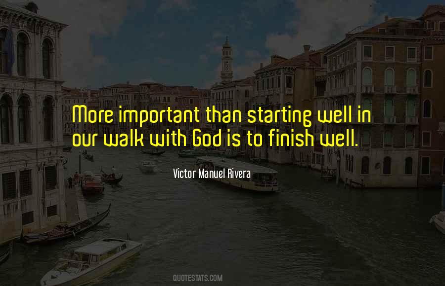 To Walk With God Quotes #687627