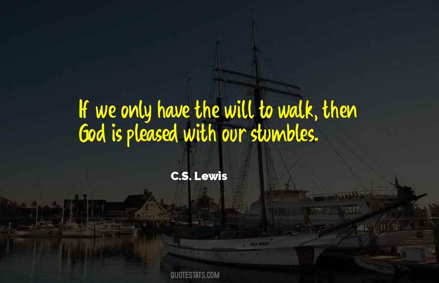 To Walk With God Quotes #874103
