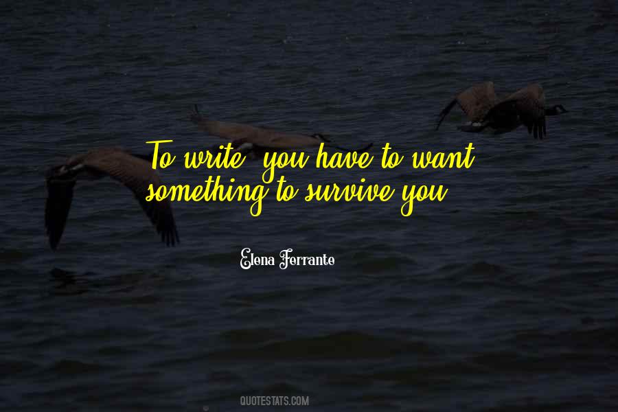To Want Something Quotes #1681325