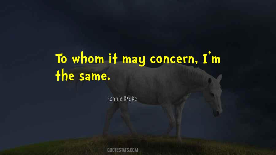 To Whom It May Concern Quotes #1100361