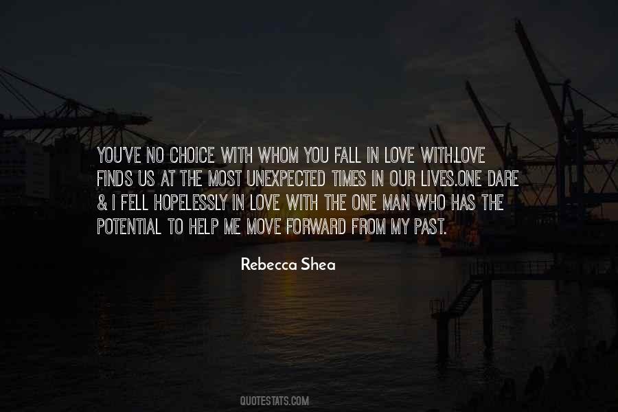 To Whom You Love Quotes #1532923