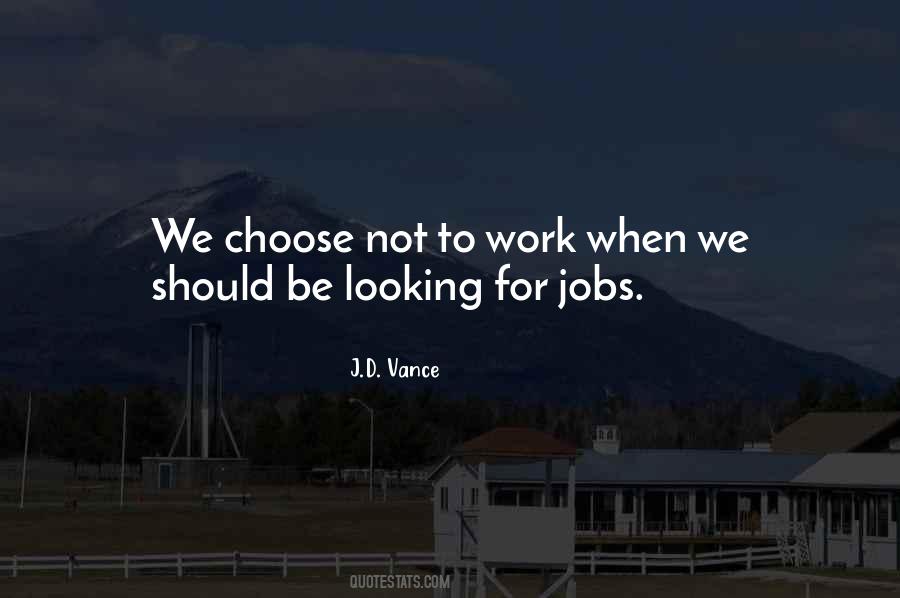 To Work Quotes #1816980