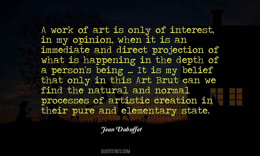 Quotes About Being Artistic #1612087