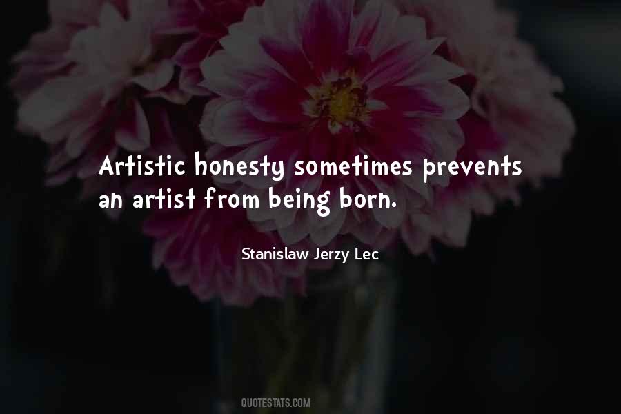 Quotes About Being Artistic #1615308