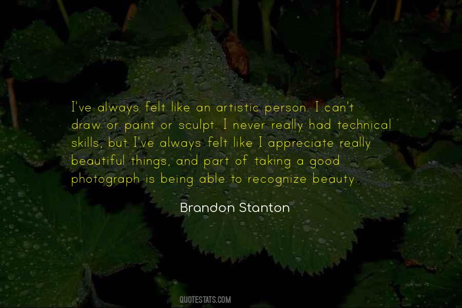 Quotes About Being Artistic #18557