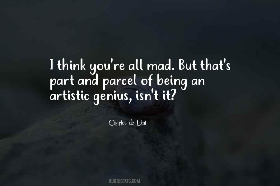 Quotes About Being Artistic #280794